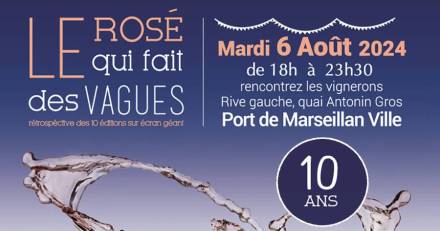 Europe - L'édition 2024 du « Rosé qui fait des vagues » fêtera  ses 10 ans le mardi 06 août  à Marseillan