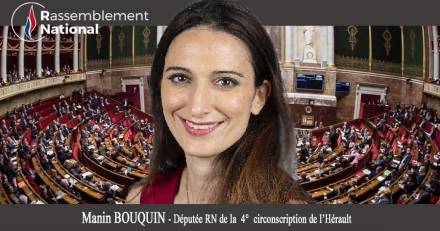 Europe - Manon Bouquin  député de la 4° circonscription de l'Hérault intègre le bureau du Groupe RN à l'Assemblée Nationale