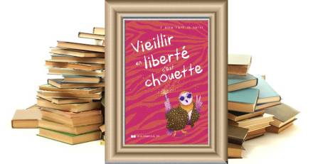  - Vieillir en liberté c'est chouette - Flavia MAZELIN SALVI