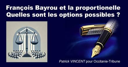 Europe - François Bayrou et la réforme électorale : quelles formes de proportionnalité pour le système français ?