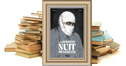  - La Dernière Nuit de Mussolini - Christophe Girard - Jean-Charles Chapuzet