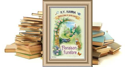 Littéraires - Petits crimes et jardin secret - Tome 1 - Floraison funèbre - H.Y. Hanna